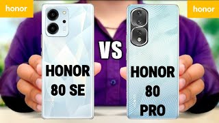 Honor 80 SE Vs Honor 80 PRO. #Trakontech #Honor 80 SE #Honor 80 Pro.