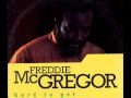 Freddie McGregor - Untouchables (Hard To Get - 1992)