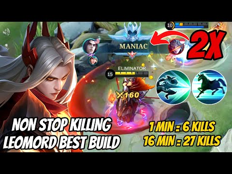 TOP GLOBAL LEOMORD AGGRESIVE HYPER CARRY 2X MANIAC! BEST BUILD 2023 (NON-STOP KILL)