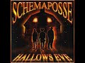 SCHEMAPOSSE - The Offering (HALLOWS EVE)