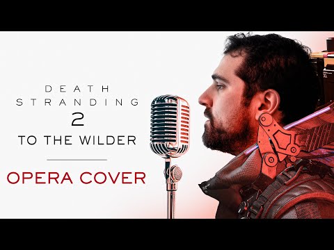 Opera Singer Sings "To The Wilder" from Death Stranding 2