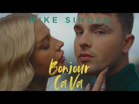 MIKE SINGER - Bonjour Ca Va [Offizielles Musikvideo] (prod. by beatgees)