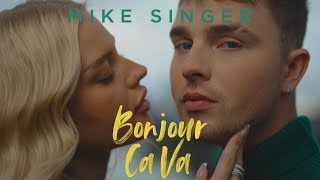 Musik-Video-Miniaturansicht zu Bonjour Ca Va Songtext von MIKE SINGER