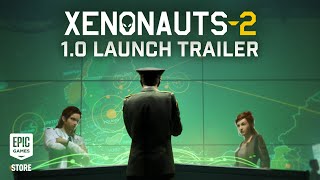 Xenonauts 2 – Version 1.0 Launch Trailer (2026) | Global Resistance Strategy Game Trailer