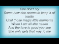 Toby Keith - She Only Gets That Way With Me Lyrics