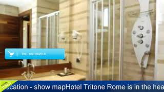 Hotel Tritone Rome - Rome Hotels, Italy