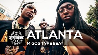Migos Type Beat "Atlanta" | Sigmabeats