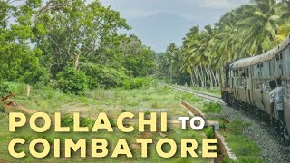 JOURNEY through NEW ROUTE and FIRST BG TRAIN | POLLACHI to COIMBATORE | Indian Railways