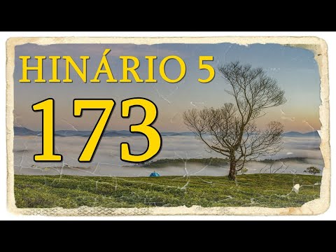HINO CCB 173 - PARA OUVIR AQUI ESTAMOS | HINÁRIO 5 CANTADO COM LEGENDAS