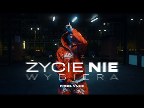 Pazzy - ŻYCIE NIE WYBIERA (prod. vnce) [🎥: OBXVISION]
