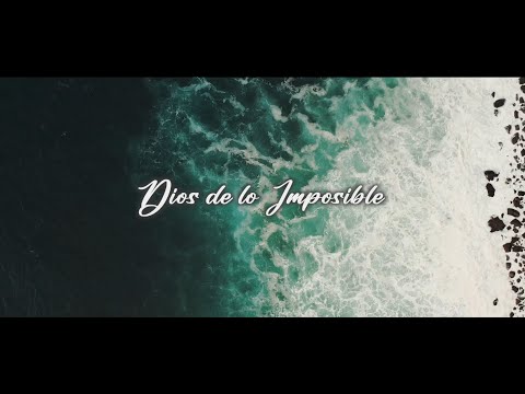 Dios de lo Imposible