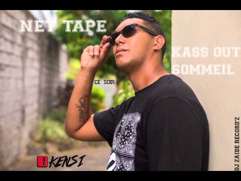 KENSI Ce Soir - NET TAPE - KASS OUT SOMMEIL