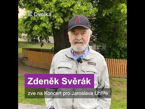 Zdeněk Svěrák zve na Koncert pro Jaroslava Uhlíře