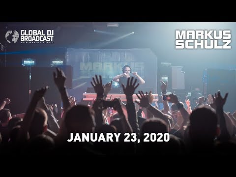 Global DJ Broadcast with Markus Schulz & Gabriel & Dresden (January 23, 2020)