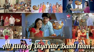 Download lagu  All titles of Diya aur Baati hum |  Diya aur Baati hum|All montage channel  mp3