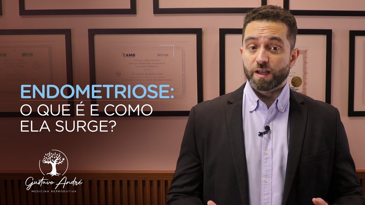 Endometriose: o que é e como ela surge? - Dr. Gustavo André