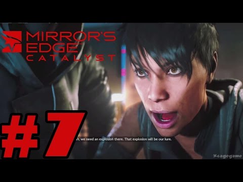 Mirror's Edge Catalyst Gameplay Walkthrough Part 7 [ HD ]