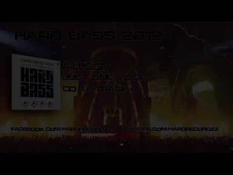 Hard Bass 2012 |CD1T7| @ A - Lusion - Just one Voice |HD;HQ|
