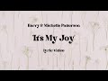 Barry & Michelle Patterson - It's My Joy (Official Lyric Video)