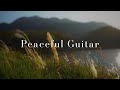 Peaceful Relaxing Guitar Music Work Study Focus 1 Hour