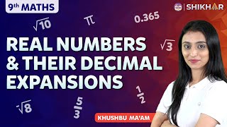 Real Numbers And Their Decimal Expansions | Class 9 | SHIKHAR 2024 | BYJU'S