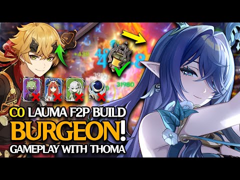 C0 Lauma F2P Build Burgeon Gameplay Insanely Broken!! - vs 12-1-1 Spiral Abyss |【Genshin Impact 6.0】