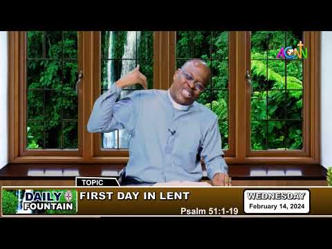 DAILY FOUNTAIN DEVOTIONAL OF FEBRUARY 14, 2024 - THE REV'D. OLUWATOSIN B. ADEKEYE