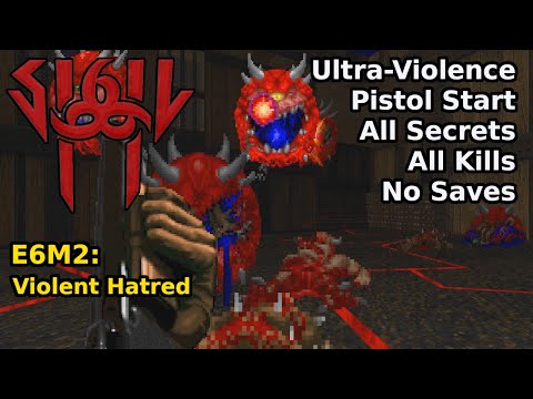 SIGIL II - E6M2: Violent Hatred (Ultra-Violence 100%)
