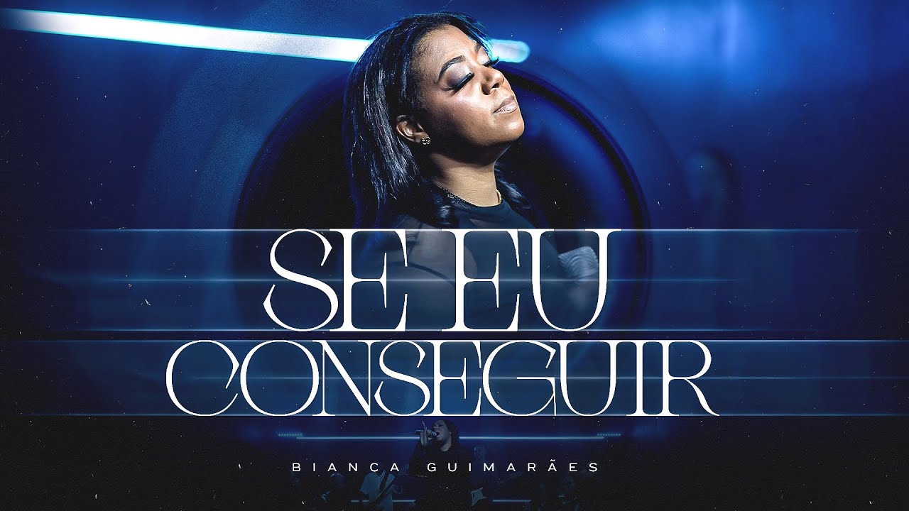 Bianca Guimarães | Se Eu Conseguir [Clipe Oficial]
