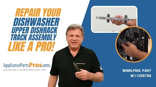 How to Replace Whirlpool/KitchenAid/Maytag Dishwasher Track Assembly W11259786