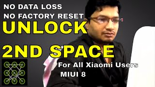 How to Unlock pattern lock of second space without losing data of Xiaomi phones.