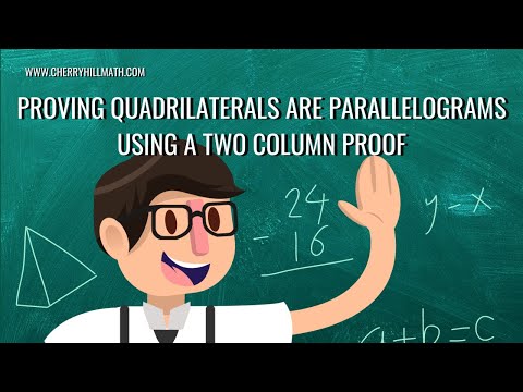 Proving Quadrilaterals are Parallelograms using a Two Column Proof | Geometry Proof