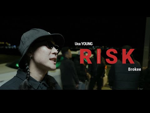 Uca YOUNG x Brokee - RISK (Official music video)