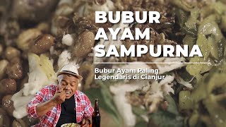 Download lagu Bubur Ayam Paling Legendaris di Cianjur, Bubur Ayam Sampurna, Memang Sempurna! mp3