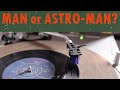 Man Or Astro-Man? - Deluxe Men In Space (7" Vinyl Transcription)