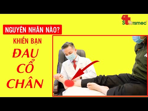 Đau cổ chân lâu không khỏi - Nguyên nhân đau cổ chân | Bác sĩ Thể thao Nguyễn Trọng Thuỷ