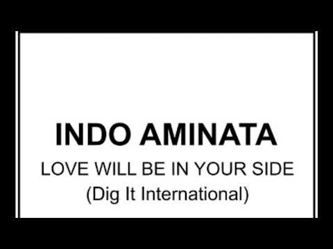 Indo Aminata - Love Will Be On Your Side - Fathers Of Sound Remix 1997