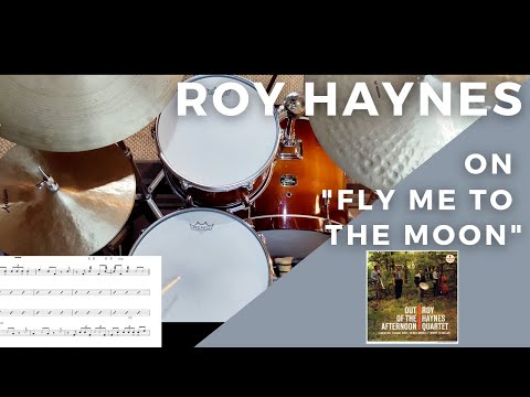 Roy Haynes "Fly Me to the Moon" Drum Solo Transcription - Isaac Schwartz