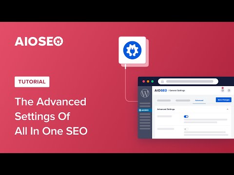 The Advanced Settings of All In One SEO
