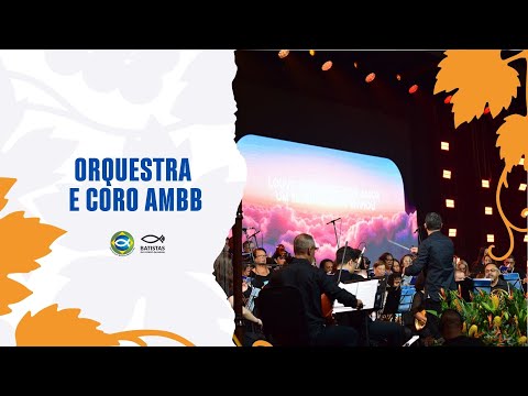 CORO E ORQUESTRA AMBB | 105ª SEMANA BATISTA