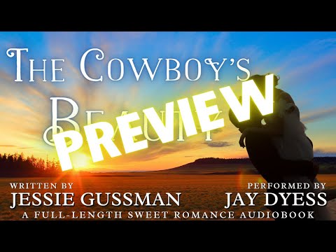 Audiobook Preview - The Cowboy's Beauty (Sweet Water Ranch Western Cowboy Romance, book 3)