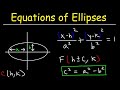Writing Equations Of Ellipses In Standard Form And Graphing Ellipses Conic Sections