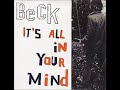 Beck - Whiskey Can Can - 1995 song taken from "It's All In Your Mind" 7" vinyl