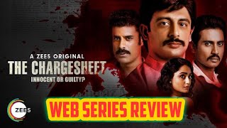 The Chargesheet Zee5 Web Series | All Episodes Review | The Chargesheet Zee5 Web Series Download |