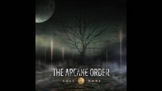 THE ARCANE ORDER - Cult of None [Full Album] + Promo 2014