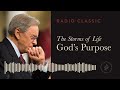 The Storms of Life: God’s Purpose – Radio Classic – Dr. Charles Stanley