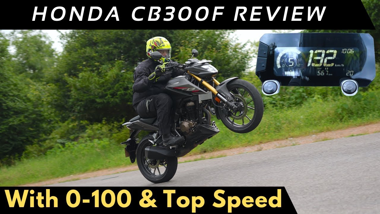 2022 Honda CB300F Review With 0-100 Acceleration & Top Speed in 1-5 Gears 2022 Honda CB300F Review With 0-100 Acceleration & Top Speed in 1-5 Gears