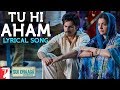 Lyrical | Tu Hi Aham Song With Lyrics | Sui Dhaaga | Anushka, Varun | Anu Malik | Varun Grover