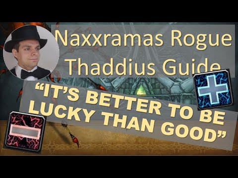 Thaddius Rogue Boss Guide Naxxramas - Simonize World of Warcraft Classic