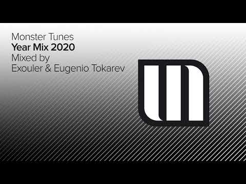 Monster Tunes Year Mix 2020 - Mixed by Exouler & Eugenio Tokarev